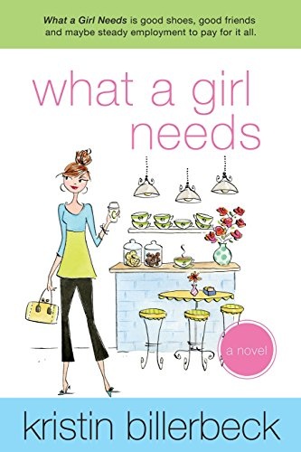 What a Girl Needs: An Ashley Stockingdale Novel (Volume 4)
