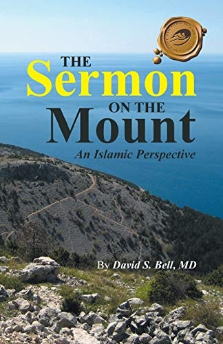 THE SERMON ON THE MOUNT: An Islamic Perspective
