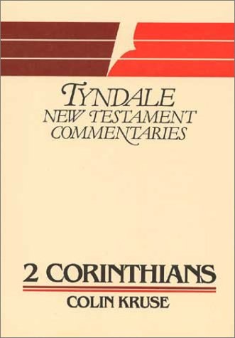 2 Corinthians (Tyndale New Testament Commentaries) (No 8)