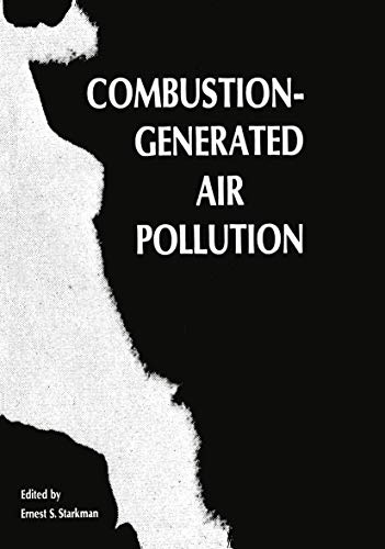 Combustion-Generated Air Pollution: A Short Course on Combustion-Generated Air Pollution held at the University of California, Berkeley September 22–26, 1969