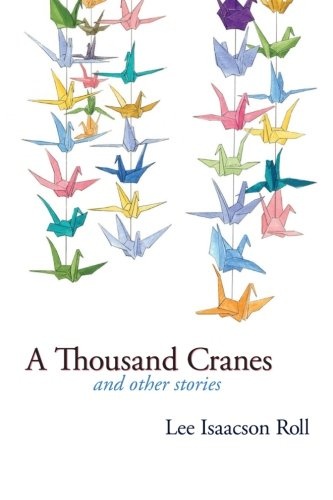 A Thousand Cranes and Other Stories