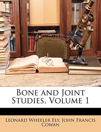 Bone and Joint Studies, Volume 1