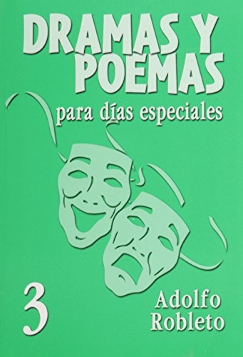 Dramas y Poemas Para Dias Especiales 3 (Spanish Edition)