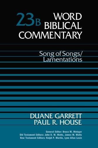 Song of Songs Lamentations (Word Biblical Commentary)