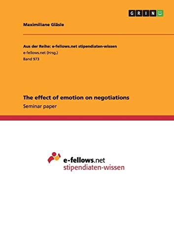 The effect of emotion on negotiations