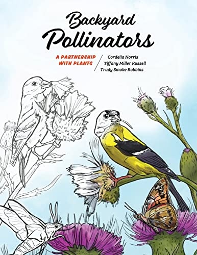 Backyard Pollinators: A Partnership with Plants (Coloring Wonder)