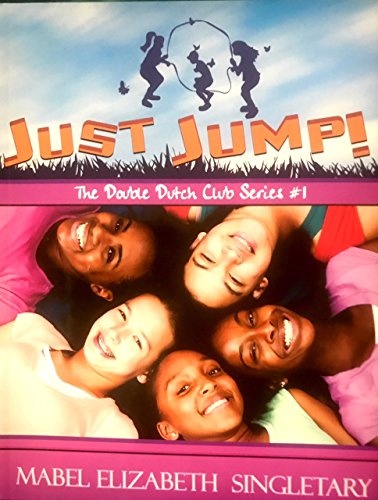 Just Jump! (The Double Dutch Club Series)