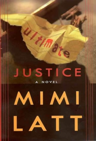 ULTIMATE JUSTICE: A Novel