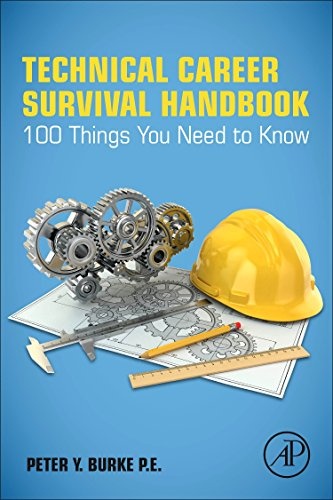 Technical Career Survival Handbook: 100 Things You Need To Know