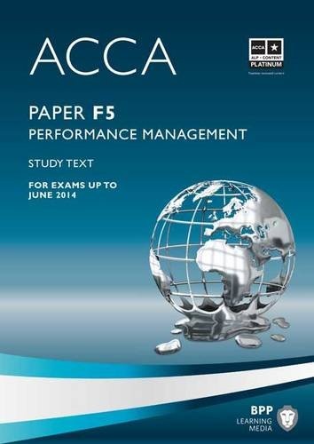 ACCA F5 Performance Management: Study Text