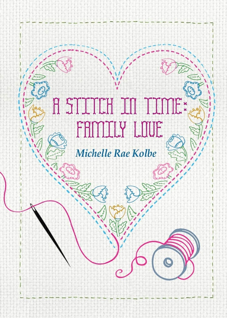 A Stitch in Time: Family Love