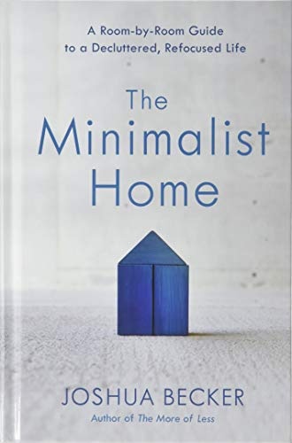 The Minimalist Home (Thorndike Large Print Lifestyles)