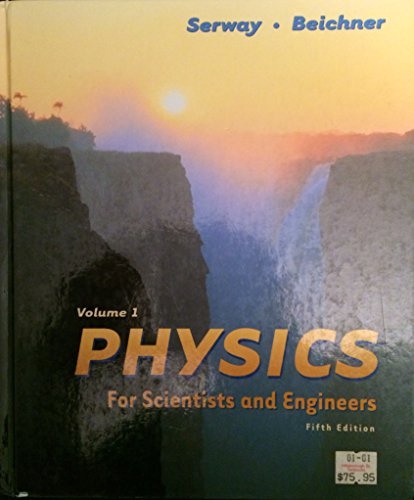 Physics: For Scientists and Engineers (Saunders Golden Sunburst Series)