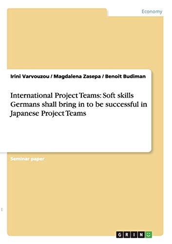 International Project Teams: Soft skills Germans shall bring in to be successful in Japanese Project Teams
