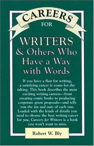 Careers for Writers & Others Who Have a Way With Words (Vgm Careers for You Series)