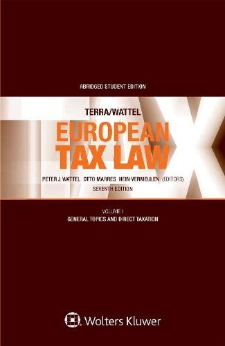 European Tax Law Seventh Edition: Volume I (Student Edition)