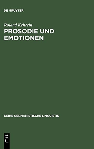 Prosodie und Emotionen (Reihe Germanistische Linguistik) (German Edition)