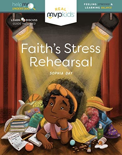 Faith's Stress Rehearsal: Feeling Stress & Learning Balance (Help Me Understand, 12)
