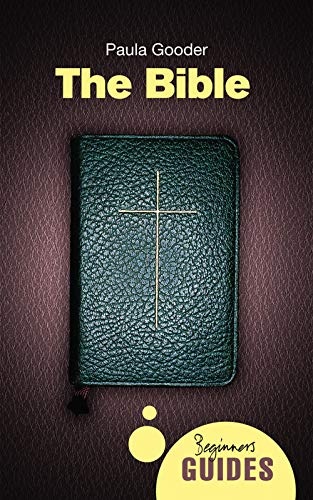 The Bible: A Beginner's Guide (Beginner's Guides)