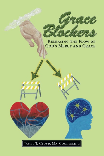 Grace Blockers: Releasing the Flow of God's Mercy and Grace