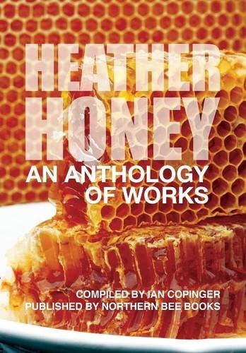 HEATHER HONEY - An Anthology  of Works