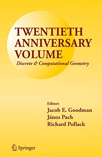 Twentieth Anniversary Volume: Discrete & Computational Geometry