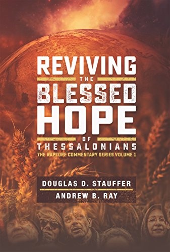 Reviving the Blessed Hope of Thessalonians