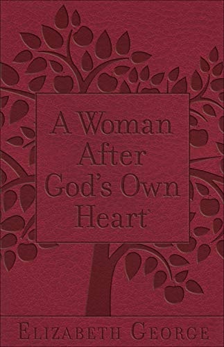 A Woman After God's Own HeartÂ®