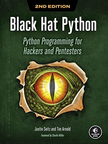 Black Hat Python, 2nd Edition: Python Programming for Hackers and Pentesters