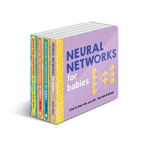 Baby University Quantum Science Board Book Set: STEM Board Books for Toddlers about Quantum Physics, Neural Networks, and More! (Science Gifts for Kids) (Baby University Board Book Sets)