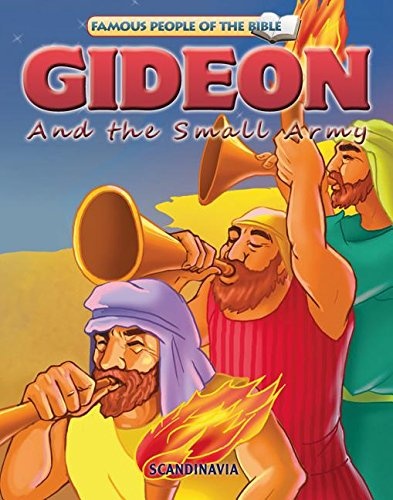 Gideon and The Small Army Bible Stories for Children - Bible Story Books - Bible Stories - (Famous People of the Bible) Board Book