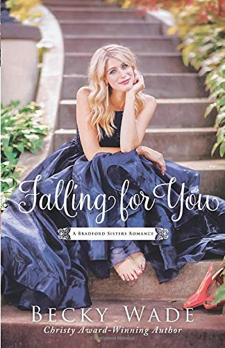 Falling for You (A Bradford Sisters Romance)