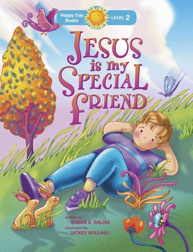 Jesus Is My Special Friend (Happy Day)