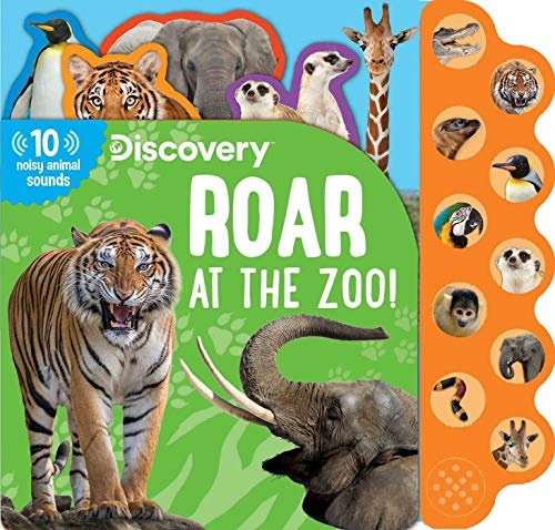 Discovery: Roar at the Zoo! (10-Button Sound Books) (Image on Book may slightly vary)