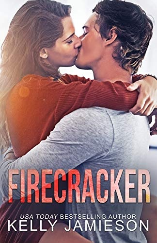 Firecracker: A contemporary romance