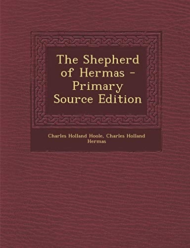 The Shepherd of Hermas - Primary Source Edition (Scots Edition)
