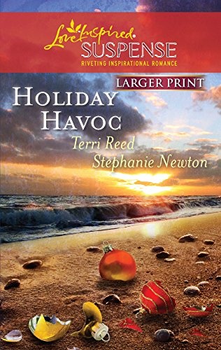 Holiday Havoc: An Anthology (Larger Print Steeple Hill Love Inspired Suspense)