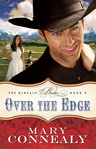 Over the Edge (The Kincaid Brides)