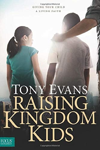 Raising Kingdom Kids: Giving Your Child a Living Faith
