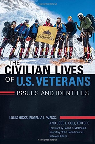 The Civilian Lives of U.S. Veterans [2 volumes]: Issues and Identities