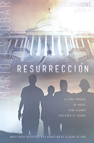 ResurrecciÃ³n (Tetralogia Ione) (Spanish Edition)