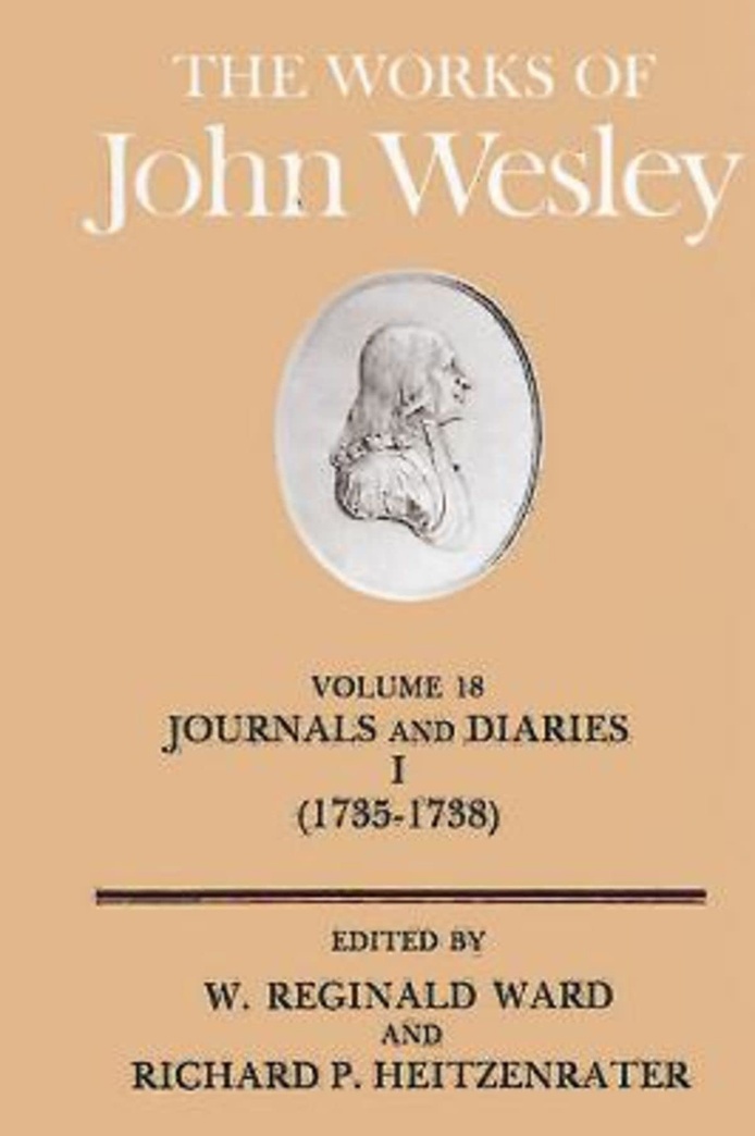 The Works of John Wesley Volume 18: Journal and Diaries I (1735-1738)
