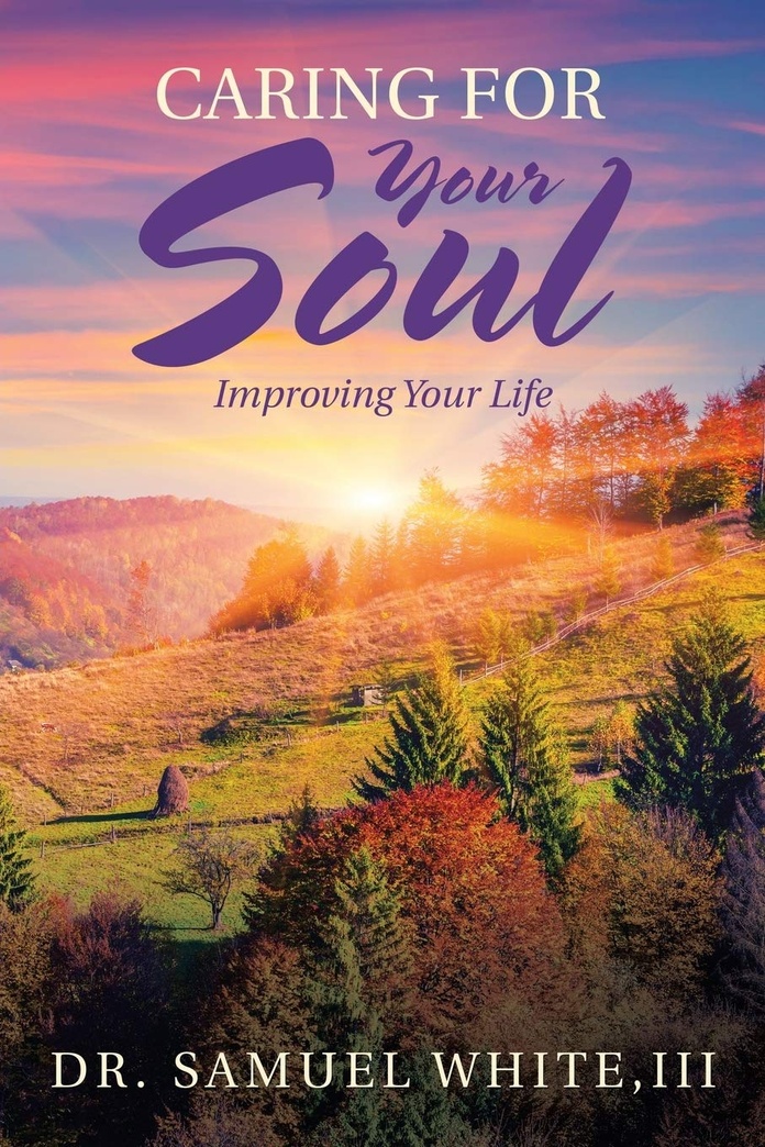 Caring for Your Soul: Improving Your Life