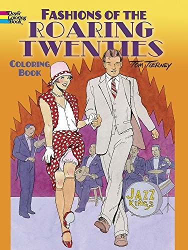 Fashions of the Roaring Twenties Coloring Book (Dover Coloring Books)