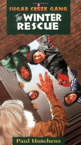 The Winter Rescue (Sugar Creek Gang Original Series)