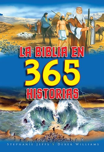 La Biblia en 365 Historias (Spanish Edition)