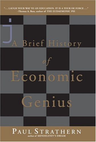 A Brief History of Economic Genius (Cloth)