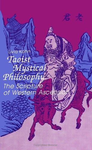 Taoist Mystical Philosophy: The Scripture of Western Ascension (SUNY series in Chinese Philosophy and Culture)