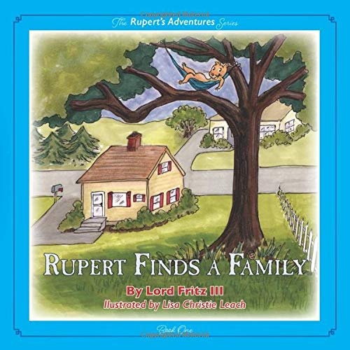 Rupert Finds A Family (Rupert's Adventures)