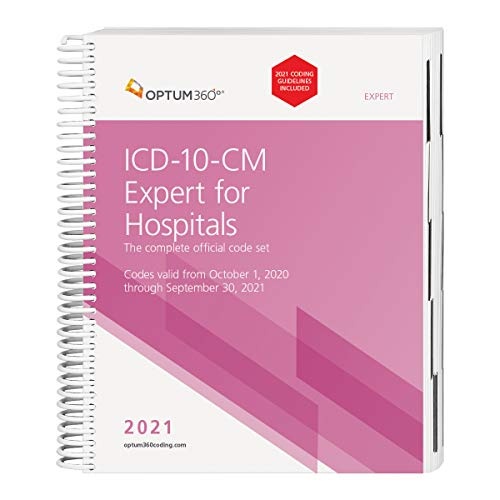 ICD-10-CM 2021 Expert for Hospitals with Guidelines - (Spiral) (ICD-10-CM Expert for Hospitals)